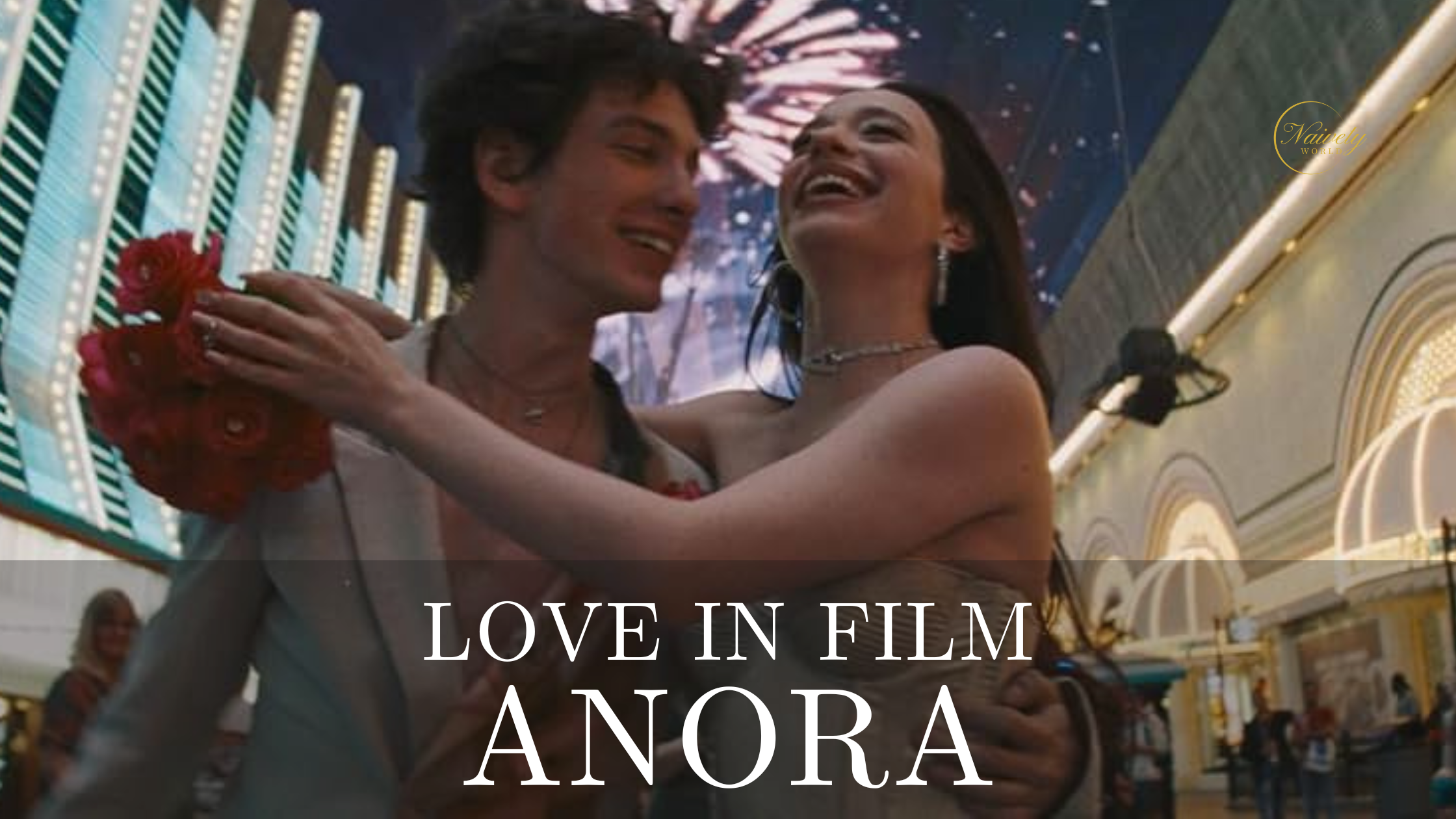 Love In Film: Anora